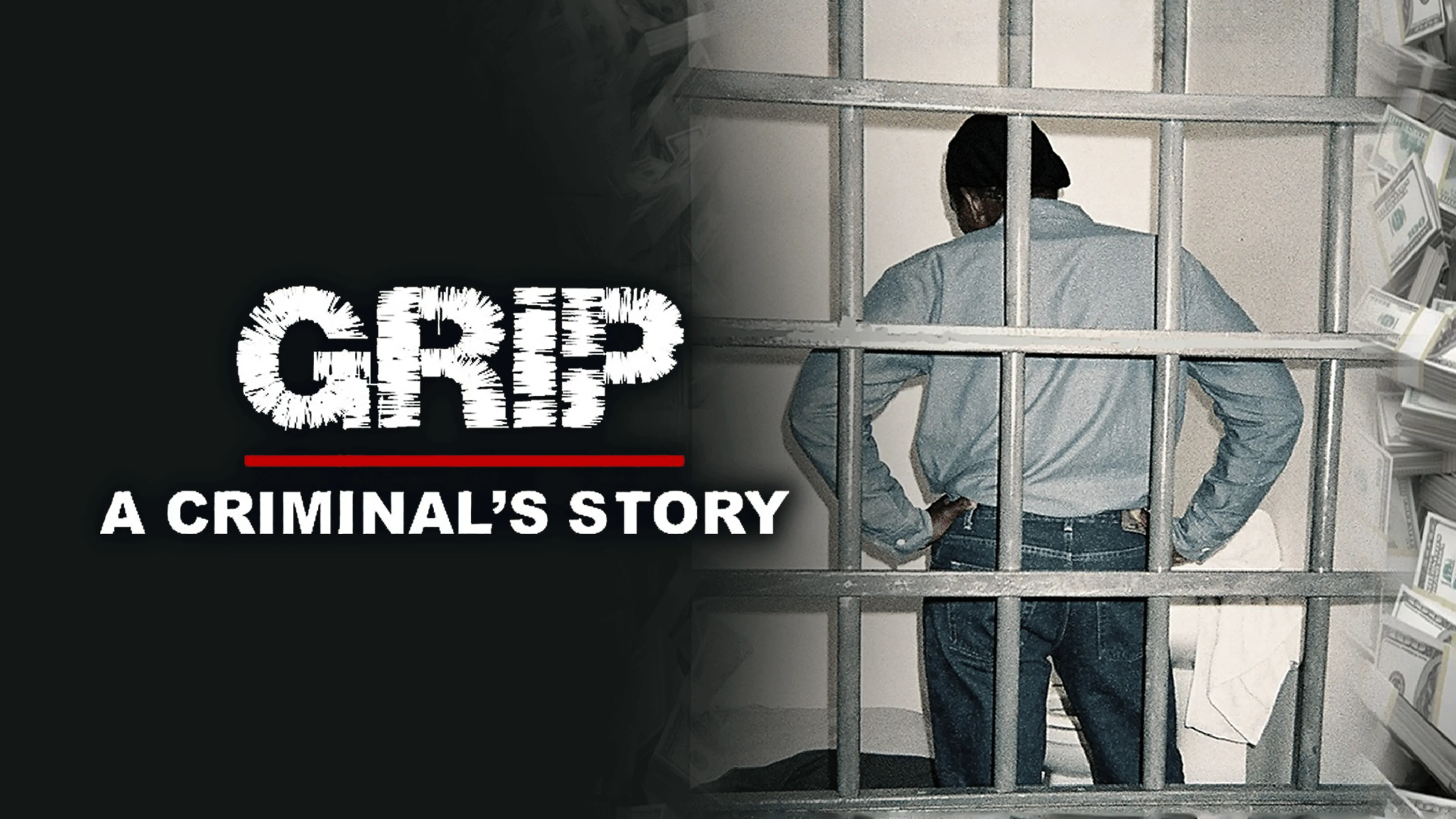 Grip: A Criminal's Story poster